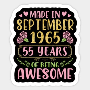 Made In September 1965 Happy Birthday To Me You Mom Sister Daughter 55 Years Of Being Awesome Sticker